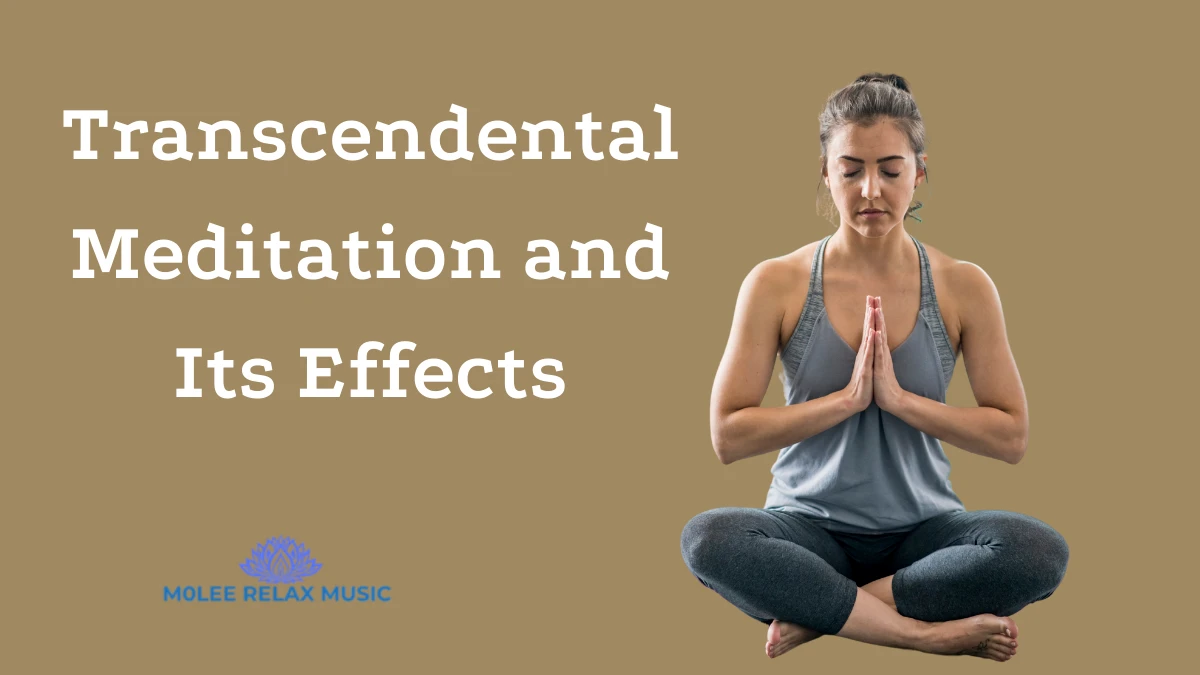 Effects Of Transcendental Meditation