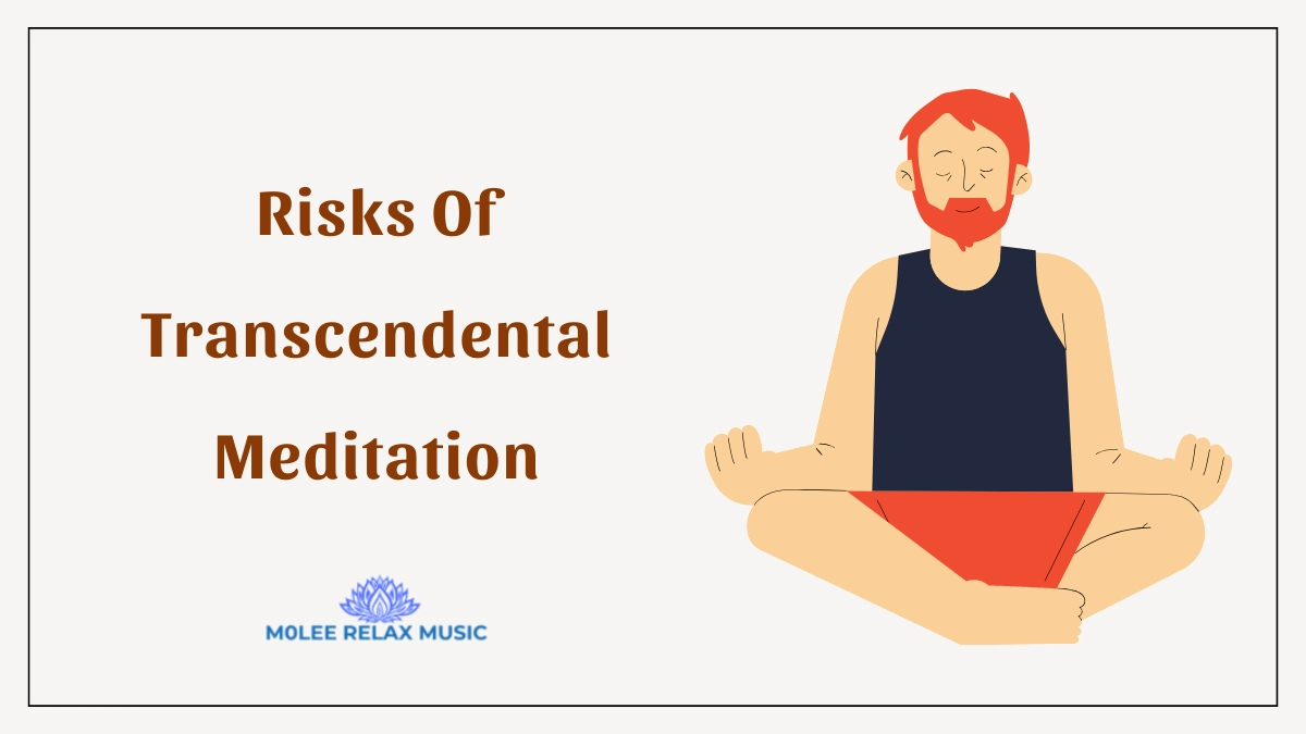 Risks Of Transcendental Meditation