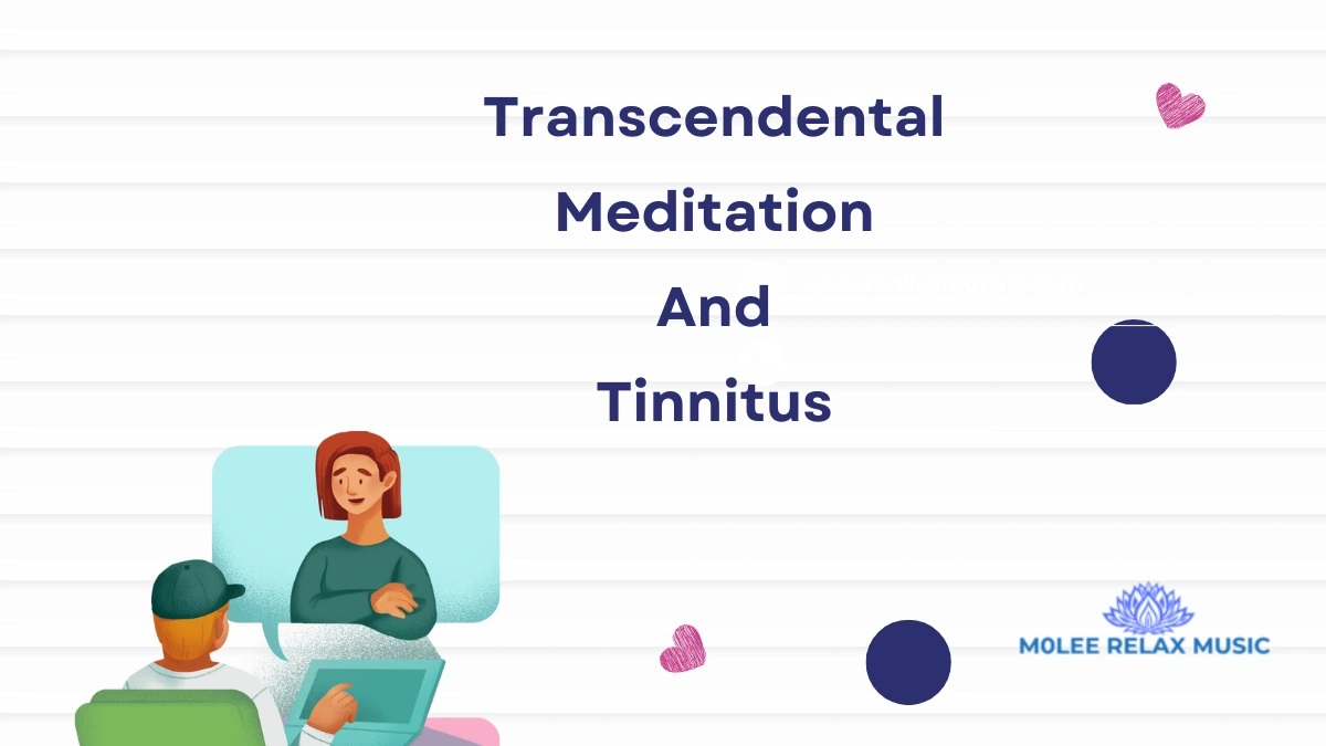 Transcendental Meditation And Tinnitus