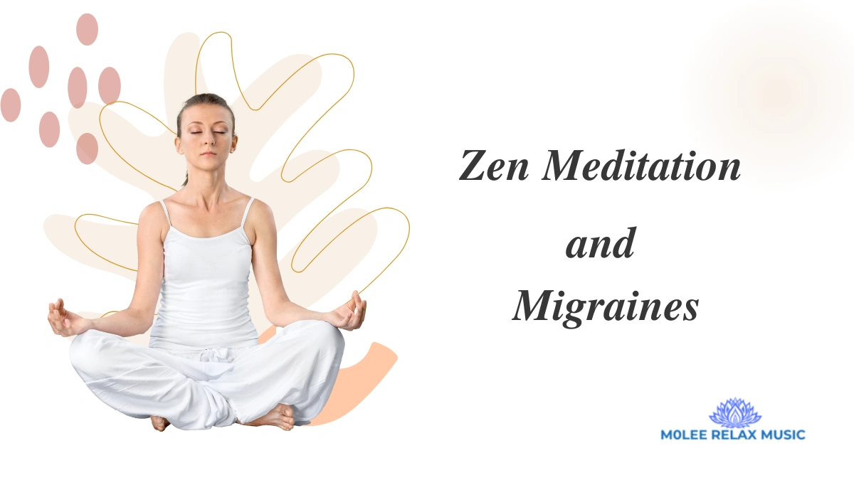 Zen Meditation to Manage Migraine
