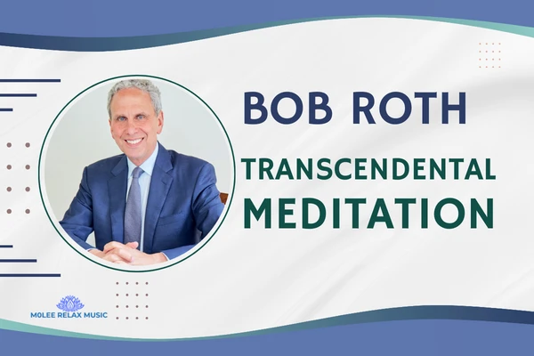 The unrevealed secrets of Bob Roth Meditation