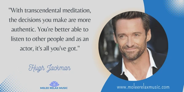 Hugh Jackman Transcendental Meditation