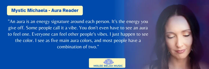 Mystic Michaela tells about aura