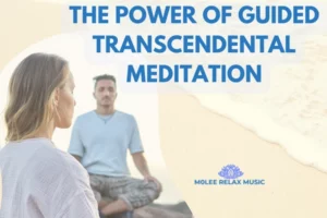 The Power of Guided Transcendental Meditation