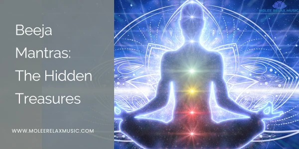 Beeja Mantras The Hidden Treasures of Vedic Meditation