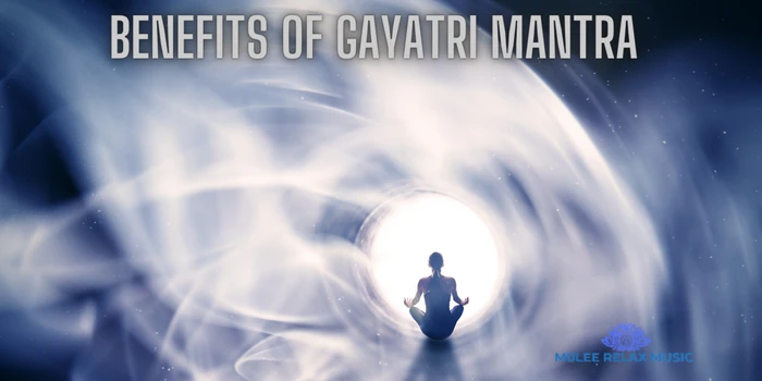 The Power and Benefits of Gayatri Mantra
