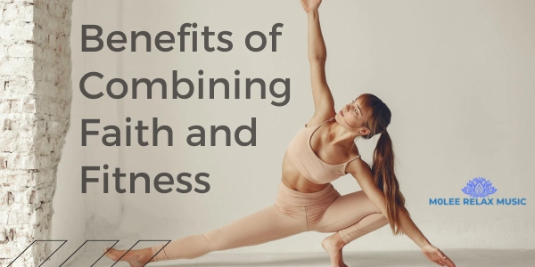 Benefits of Combining Faith and Fitness