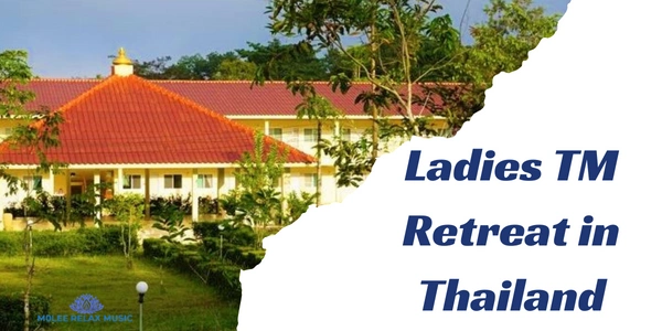 Ladies TM Retreat in Thailand