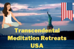 Transcendental Meditation Retreats USA for Finding Inner Peace