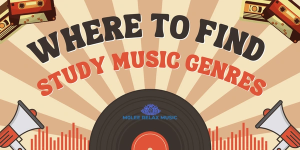 Where to Find Study Music Genres