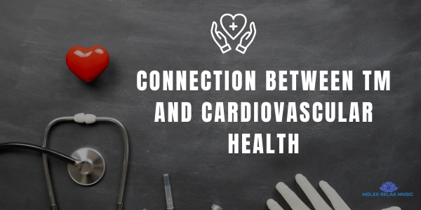 Connection Between TM and Cardiovascular Health