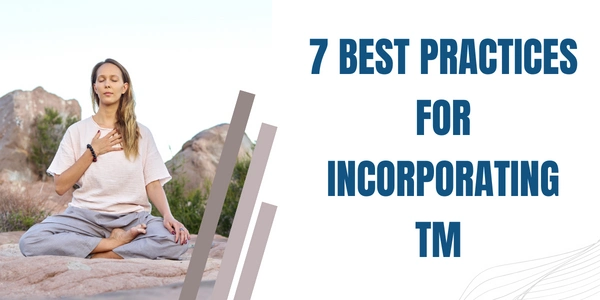 Best Practices for Incorporating TM
