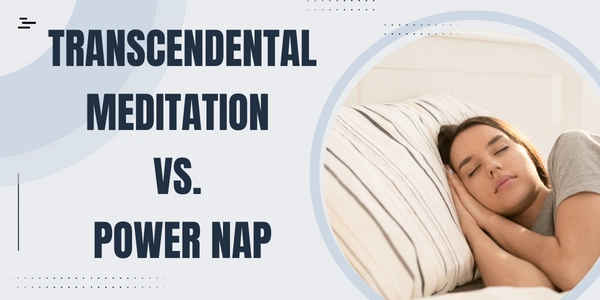 Transcendental Meditation vs. Power Nap