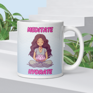 meditate and hydrate coffee mug