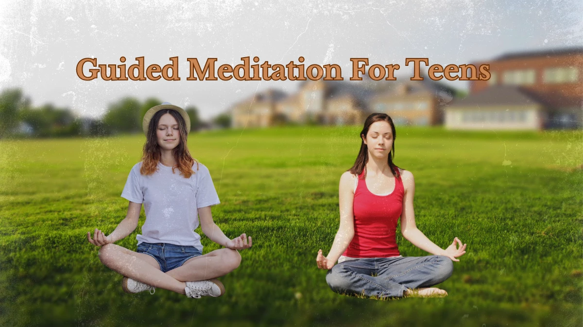 guided meditation for teens