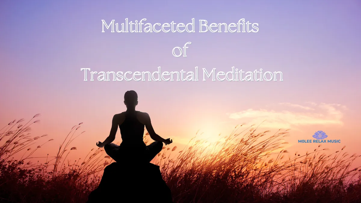 Multifaceted Benefits Of Transcendental Meditation